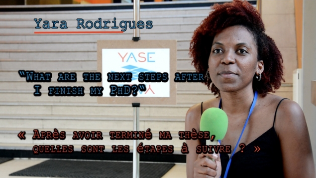 Yara Rodrigues : « Après avoir terminé ma thèse, quelles sont les étapes à suivre ? »